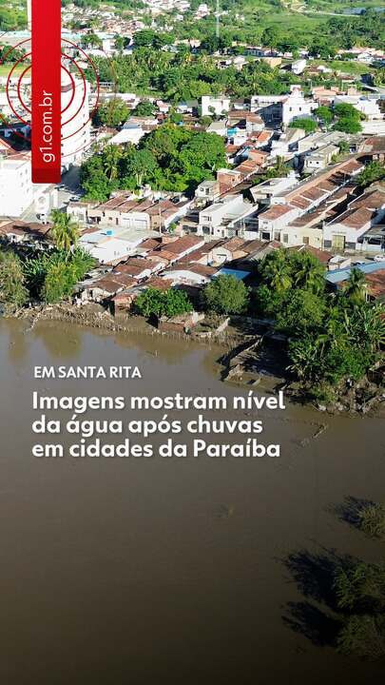 Imagens mostram nível da água após fortes chuvas em cidades da Região Metropolitana de João Pessoa; VÍDEO