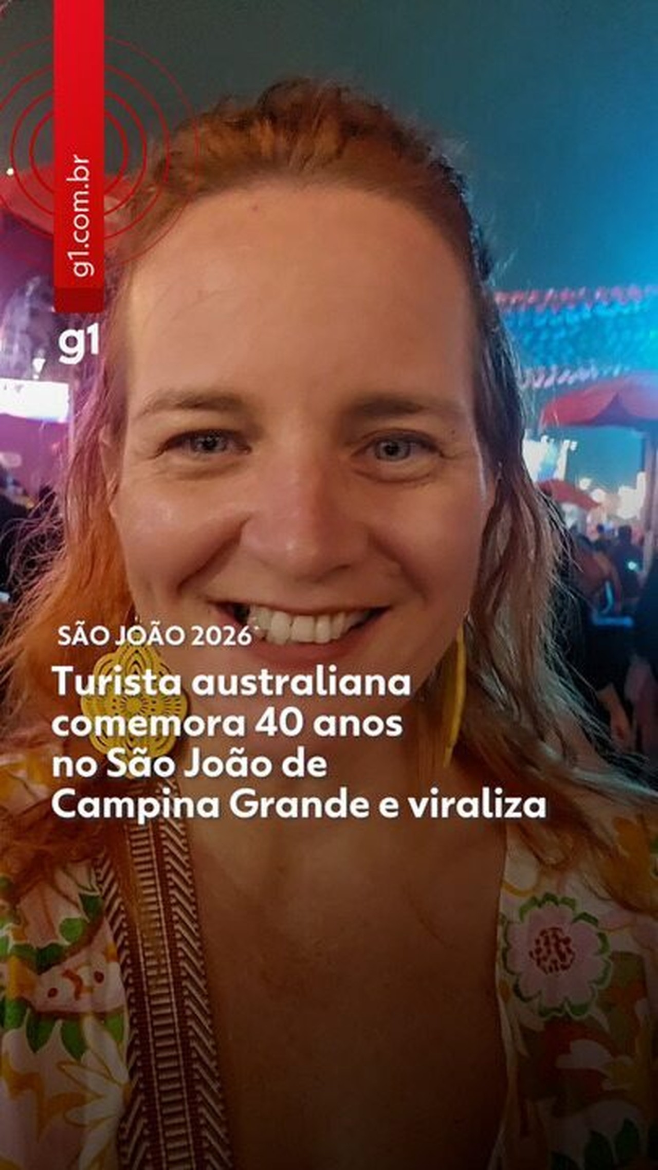 Turista australiana comemora 40 anos no São João de Campina Grande e viraliza: 'Melhor noite da minha vida'; VÍDEO