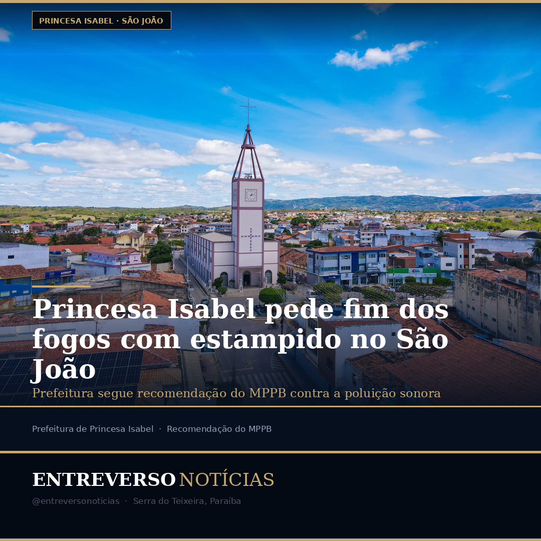 Prefeitura de Princesa segue recomendação do MPPB sobre fogos com estampidos
