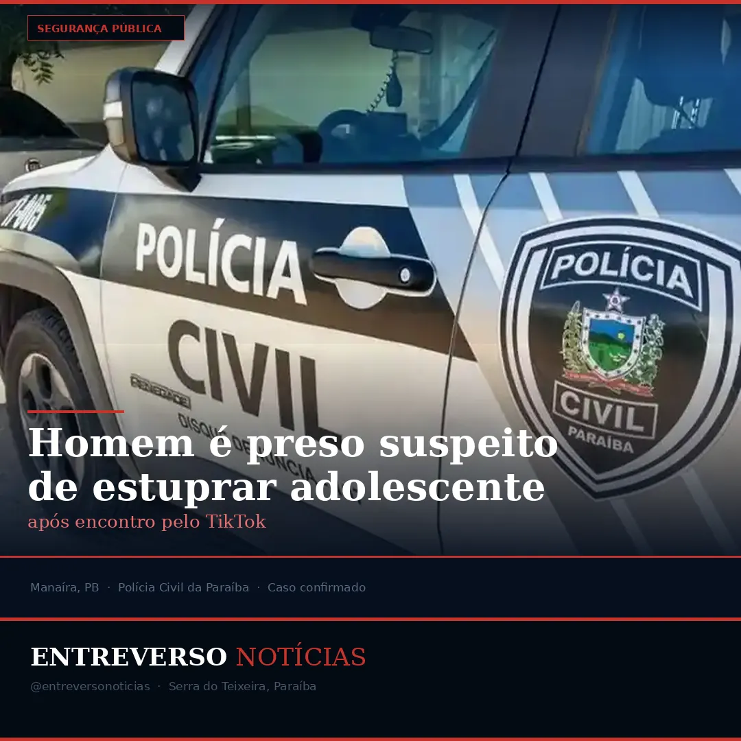 Homem é preso suspeito de estuprar adolescente de 12 anos após encontro marcado pelo TikTok em Manaíra