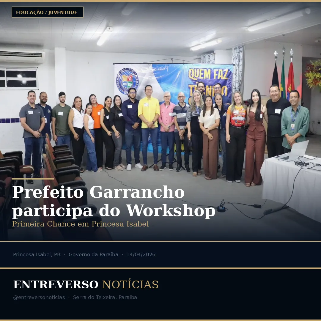 Prefeito Garrancho participa do Workshop do Programa Estadual Primeira Chance em Princesa Isabel