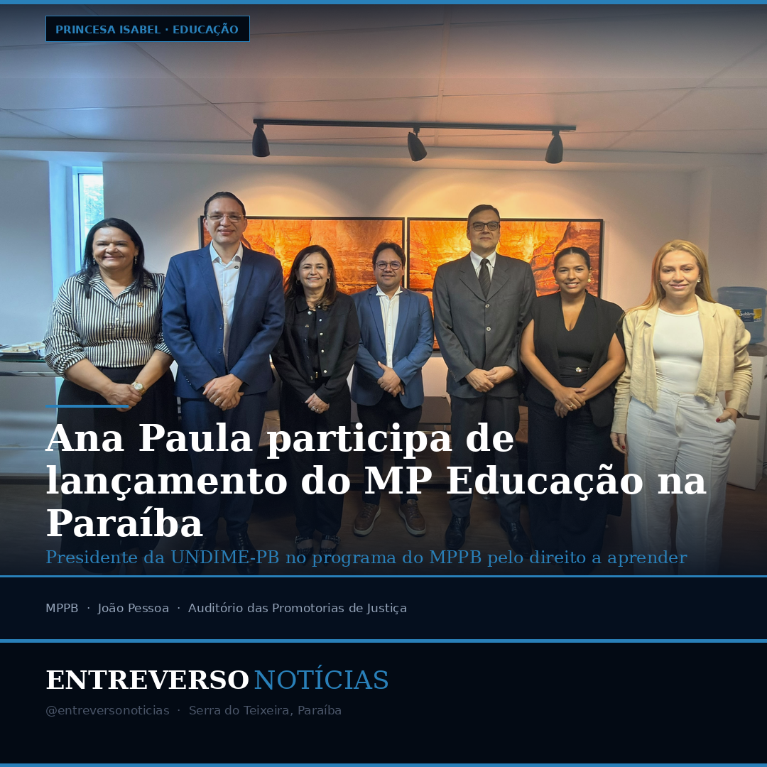 Ana Paula participa de lançamento do MP Educação na Paraíba