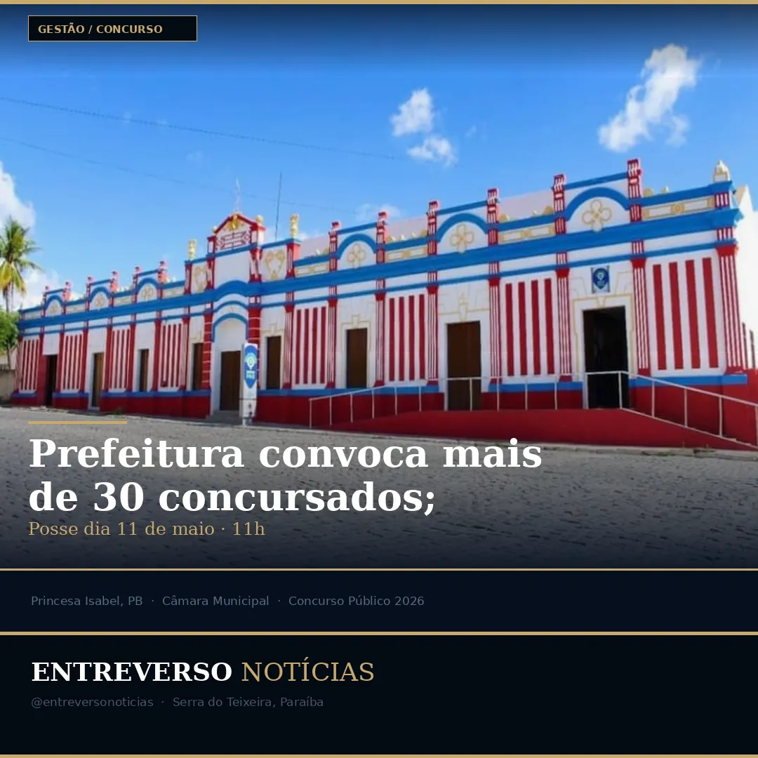 Prefeitura de Princesa Isabel convoca mais de 30 concursados; posse será realizada dia 11 de maio
