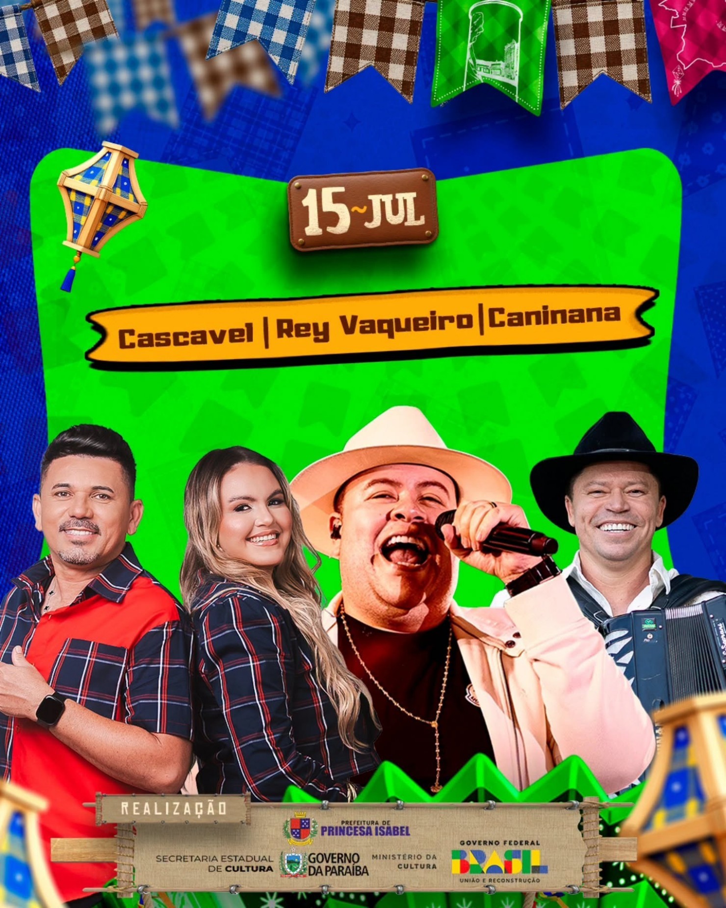 Programação do dia 15 de julho: Cascavel, Rey Vaqueiro e Caninana
